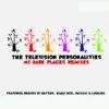 Television Personalities - My Dark Places Remixes - EP